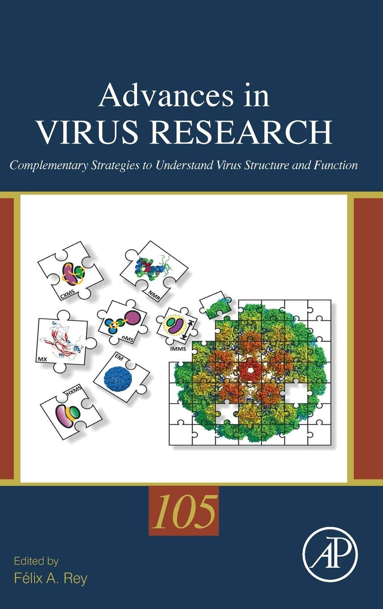 Complementary Strategies to Study Virus Structure and Function (Volume 105) (Advances in Virus Research, Volume 105)