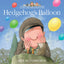 Hedgehogs Balloon: A funny illustrated childrens picture book about Percy the Park Keeper from the bestselling creator of One Snowy Night (A Percy the Park Keeper Story)