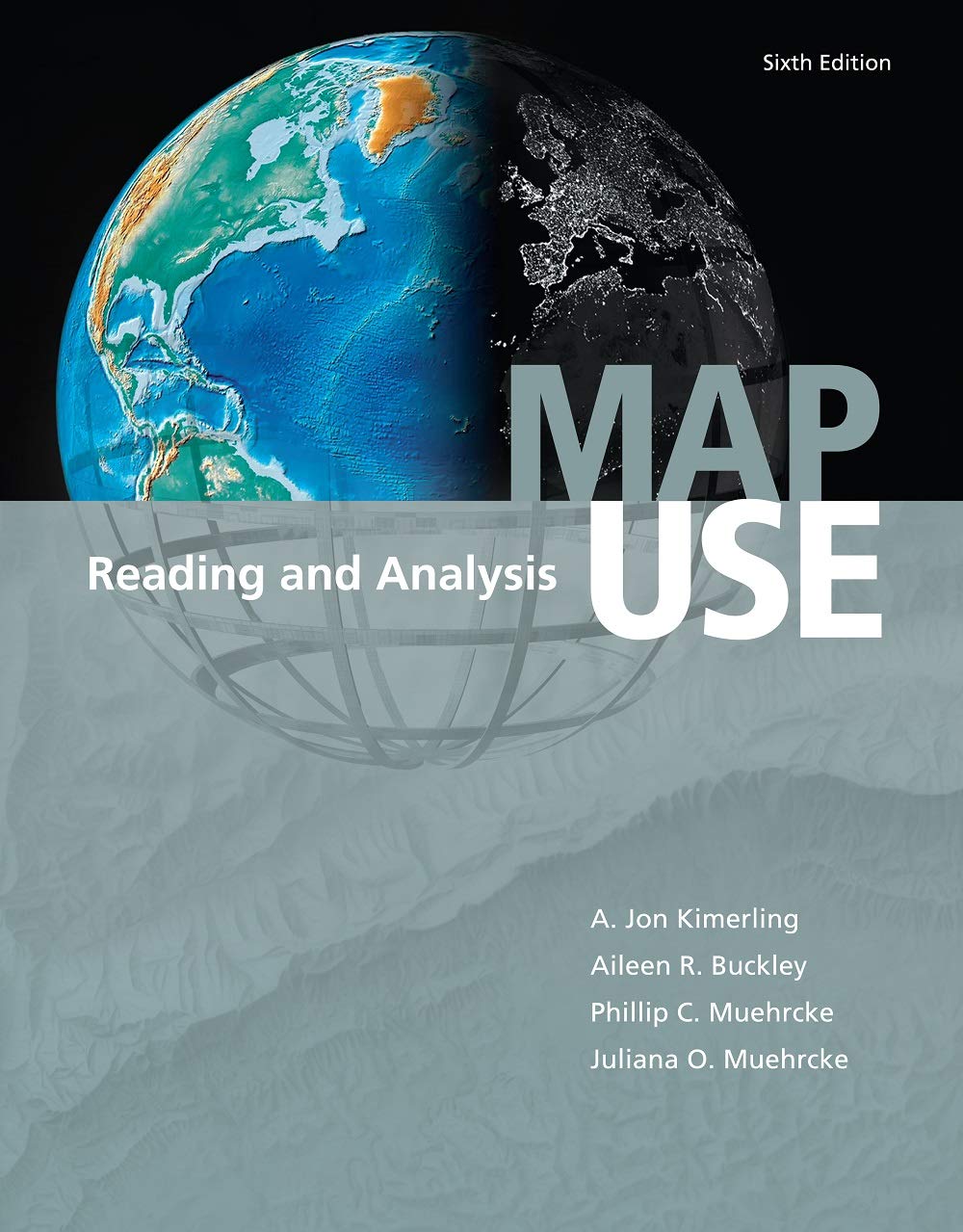 Map Use: Reading and Analysis, Sixth Edition (Map Use, 1)