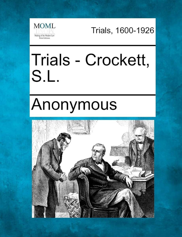 Trials - Crockett, S.L.