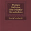 Philipp Gallicius, Reformator Graub Ndens (English and German Edition)