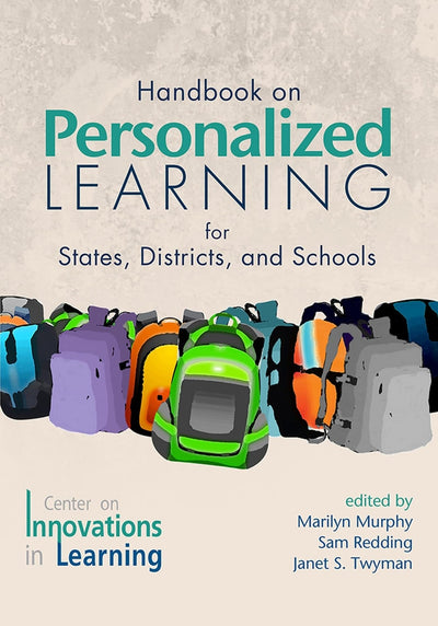 Handbook on Personalized Learning for States, Districts, and Schools (Opportunity and Performance)