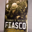 Fiasco: The American Military Adventure in Iraq