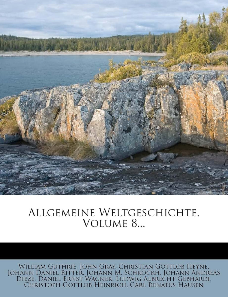 Allgemeine Weltgeschichte, Volume 8... (German Edition)