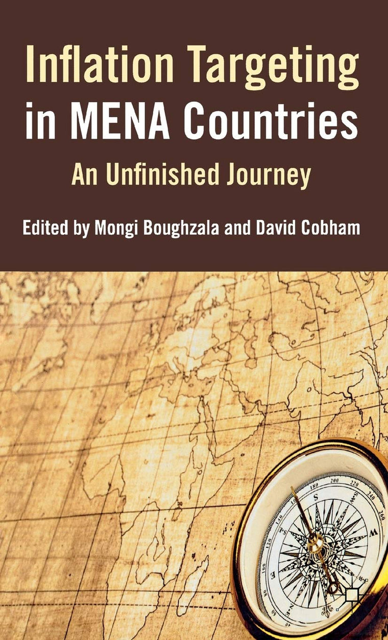 Inflation Targeting in MENA Countries: An Unfinished Journey