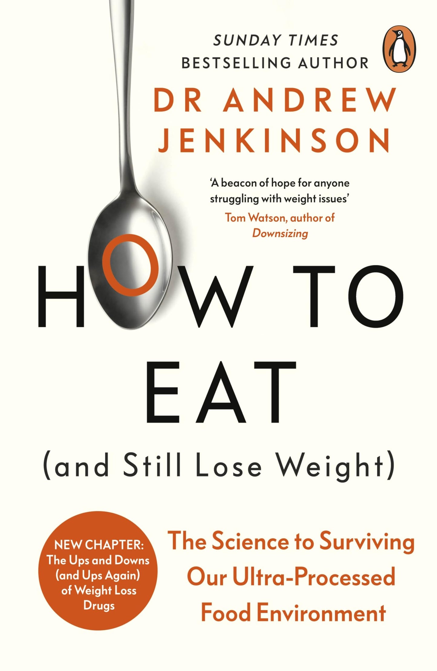 How to Eat (And Still Lose Weight): The Science to Surviving Our Ultra-Processed Food Environment