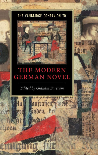 The Cambridge Companion to the Modern German Novel (Cambridge Companions to Literature)