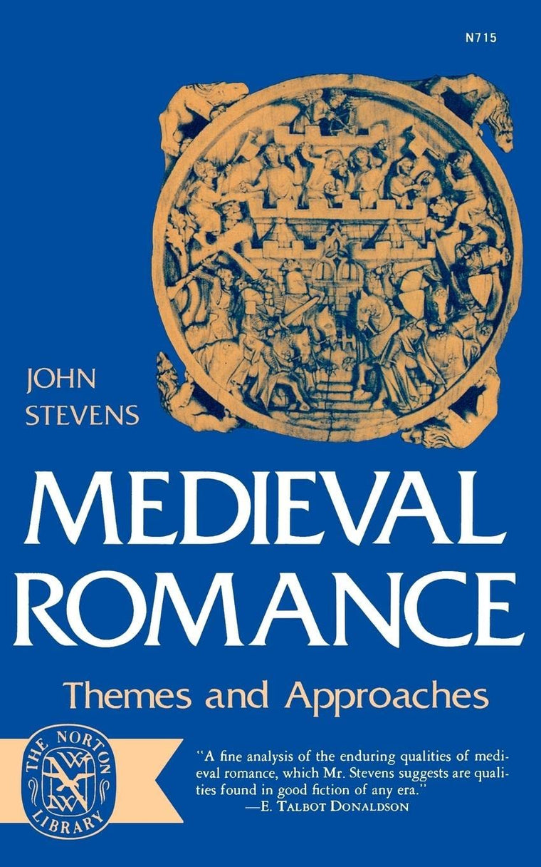 Medieval Romance: Themes and Approaches (Norton Library, N703)