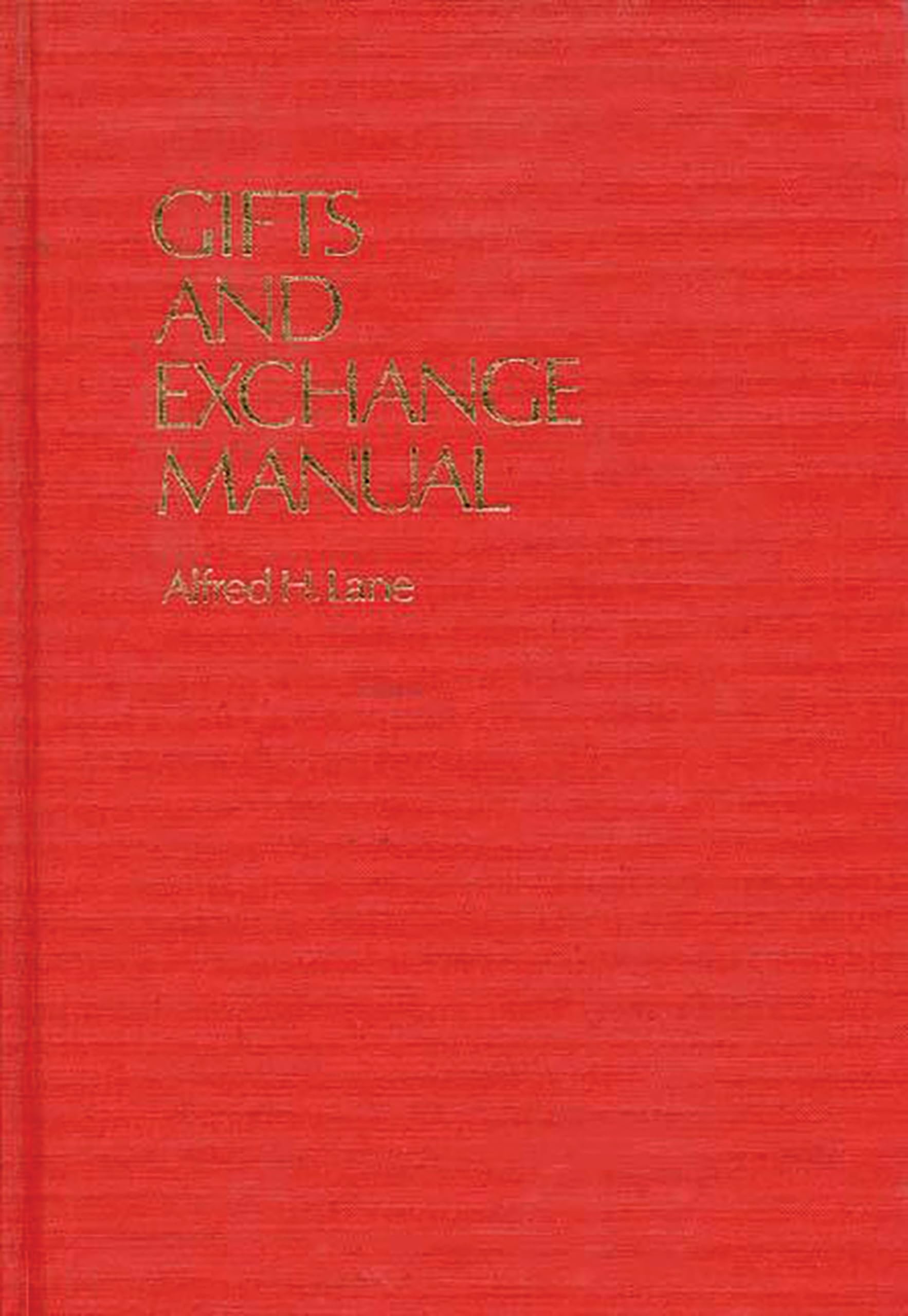 Gifts and Exchange Manual