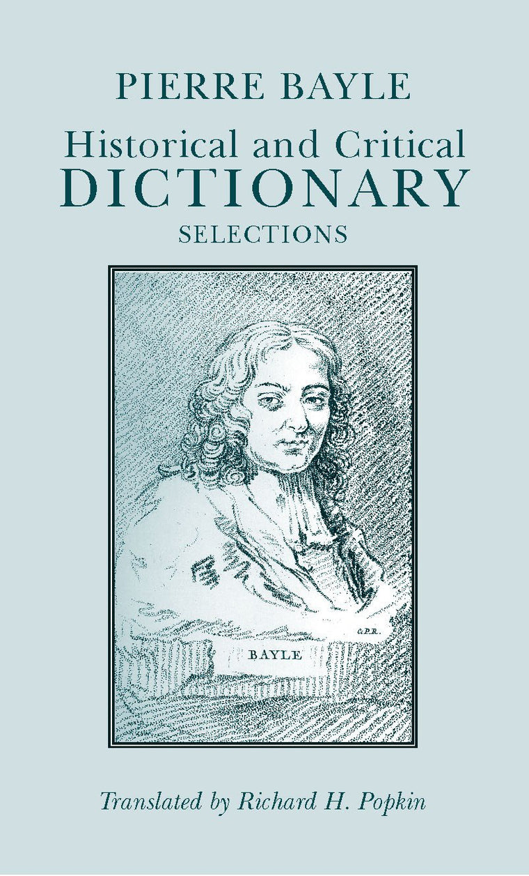 Historical and Critical Dictionary: Selections (Hackett Classics)