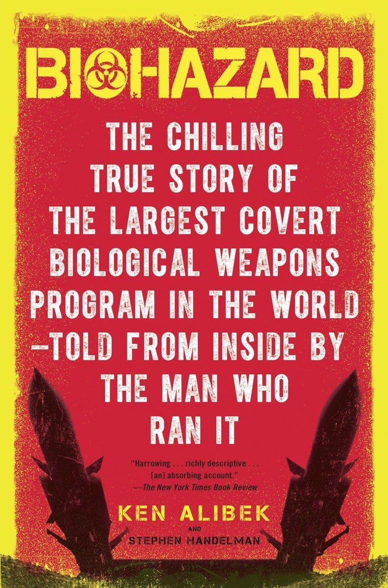 Biohazard: The Chilling True Story of the Largest Covert Bio