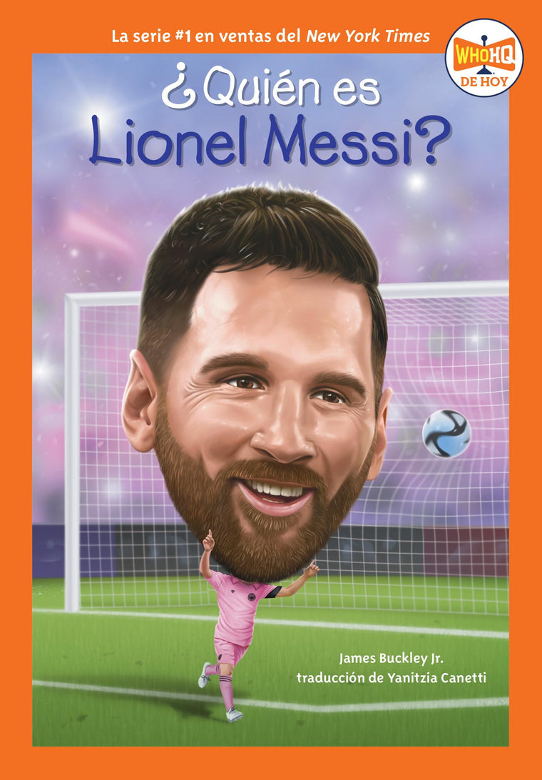 Quién es Lionel Messi? (Who Is Lionel Messi? Spanish Edition) (Who HQ Now)