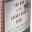 You Win in the Locker Room First: The 7 C's to Build a Winning Team in Business, Sports, and Life (Jon Gordon)