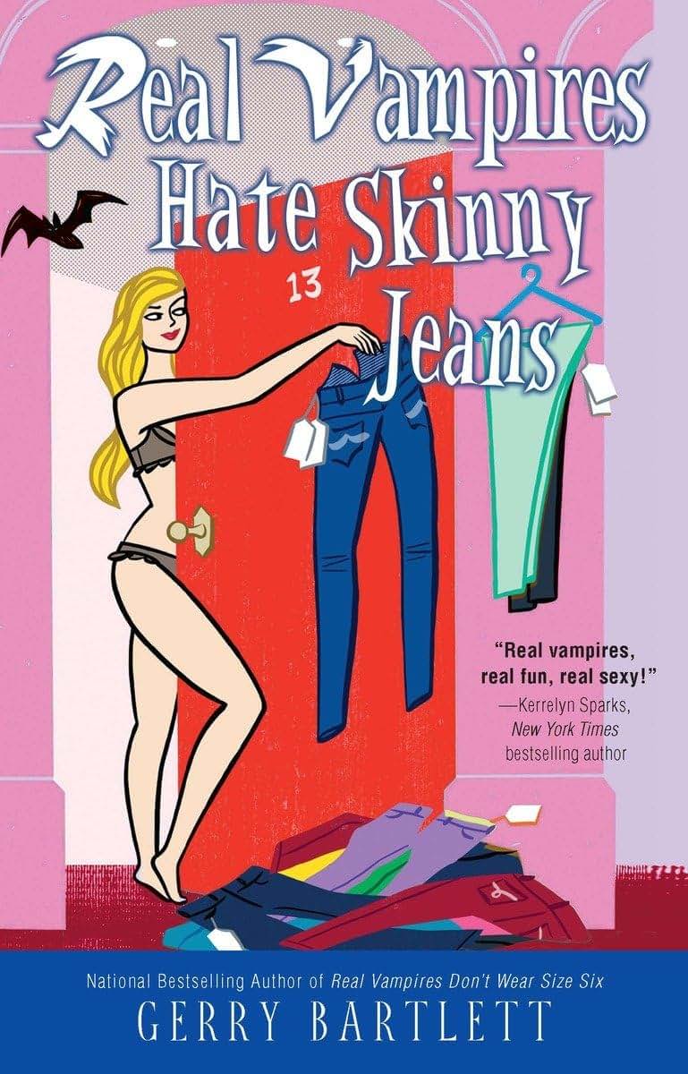 Real Vampires Hate Skinny Jeans (Real Vampires, 8)