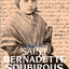 St. Bernadette Soubirous: 1844-1879 by Francois Trochu
