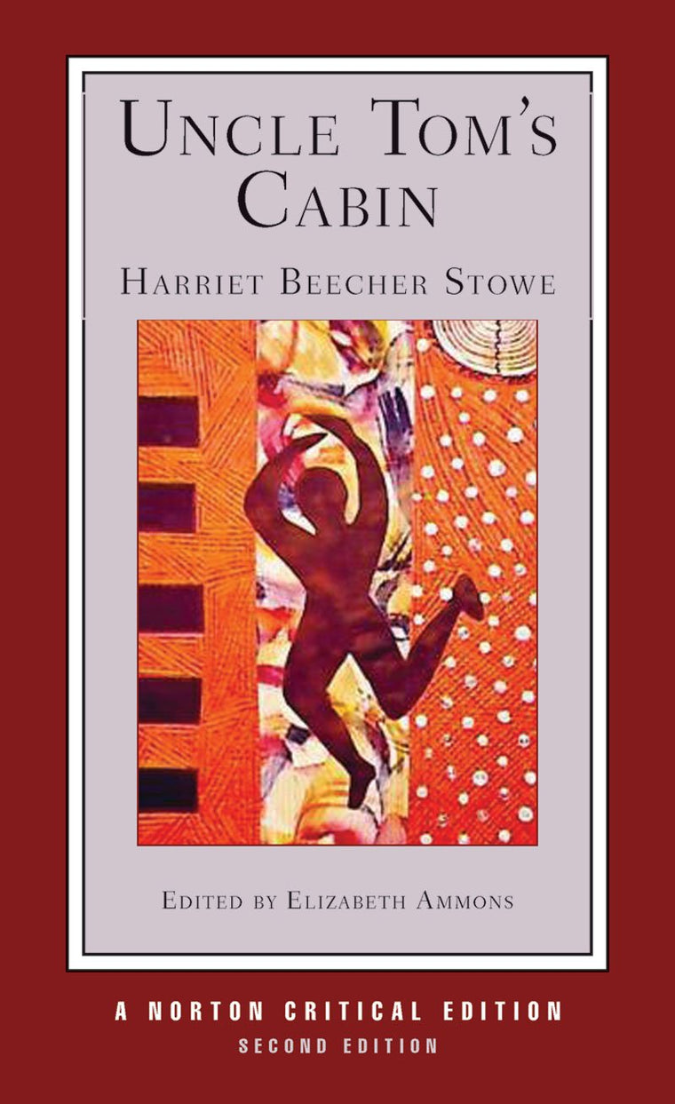 Uncle Tom's Cabin (Norton Critical Editions)