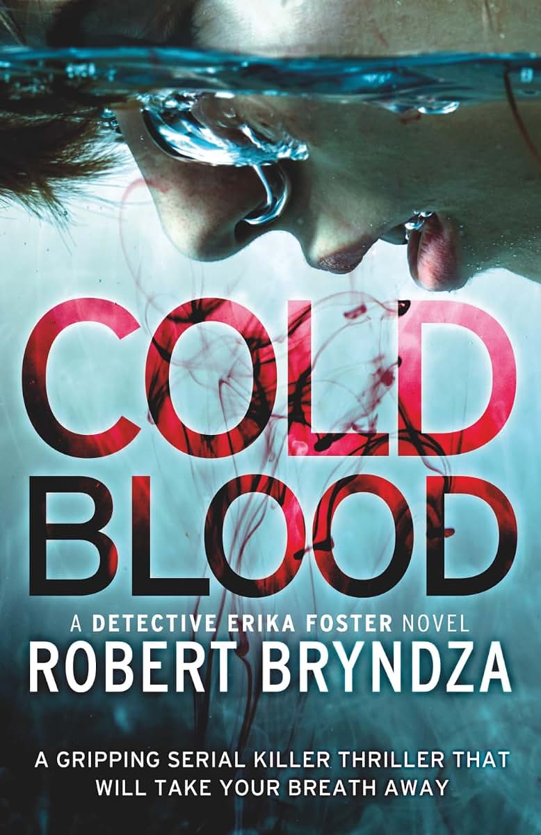 Cold Blood: A gripping serial killer thriller that will take your breath away