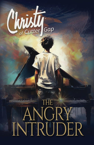 The Angry Intruder (Christy of Cutter Gap)