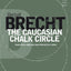 The Caucasian Chalk Circle (Modern Classics)