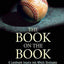 The Book on the Book: A Landmark Inquiry into Which Strategies in the Modern Game Actually Work
