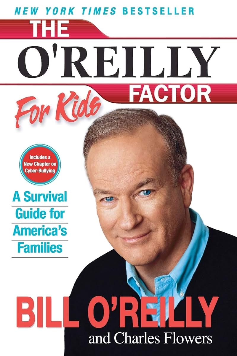 The O'Reilly Factor for Kids: A Survival Guide for America's Families