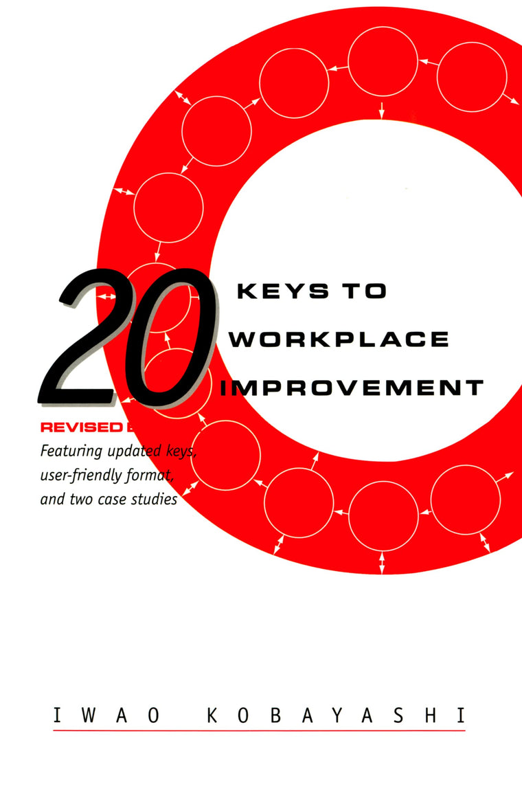 20 Keys to Workplace Improvement (Manufacturing & Production)