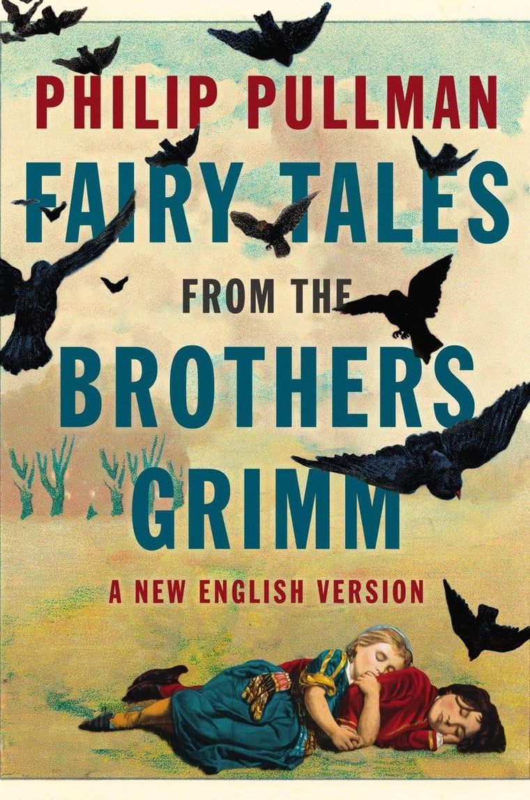 Fairy Tales from the Brothers Grimm: A New English Version b