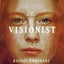 The Visionist: A Novel