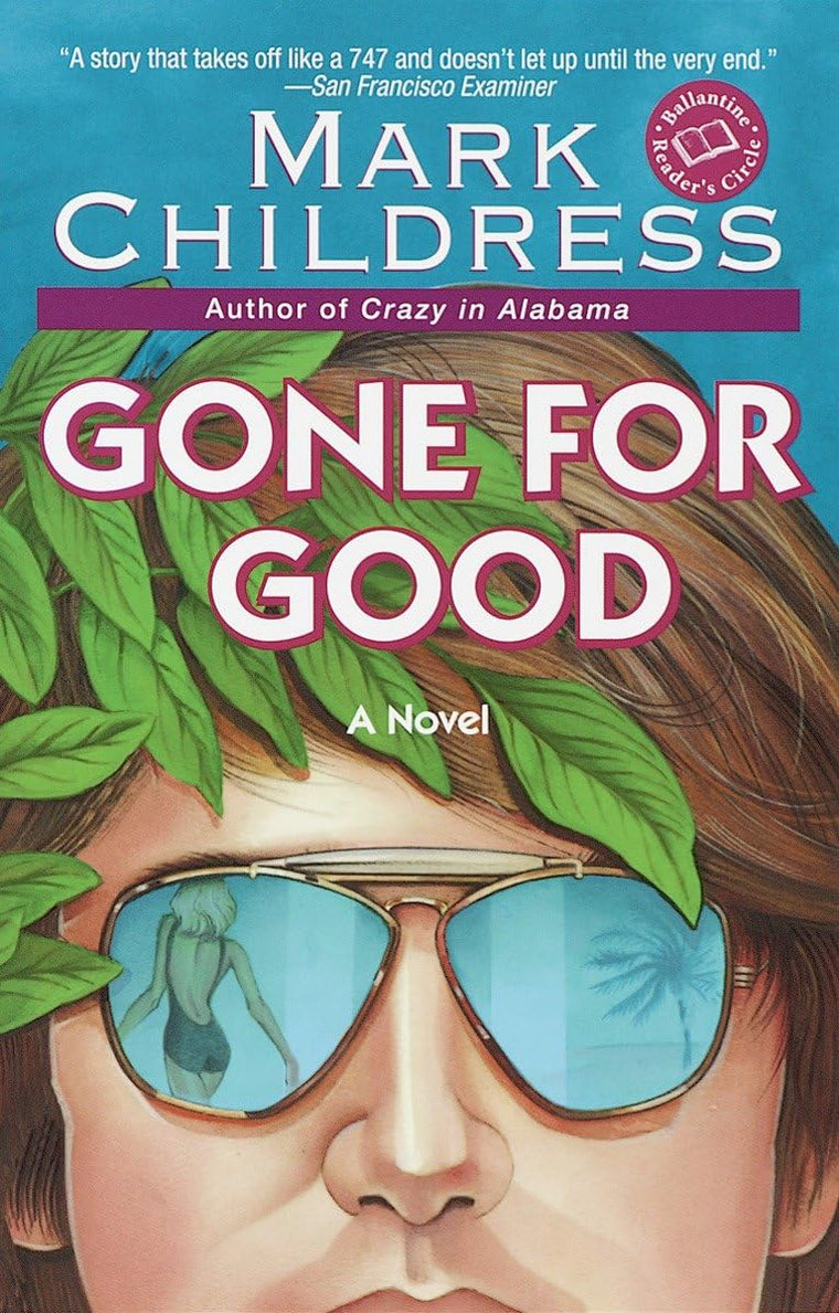 Gone for Good (Ballantine Reader's Circle)