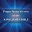 Proper Name Version of the King James Bible: With Cross-References and Concordance Index