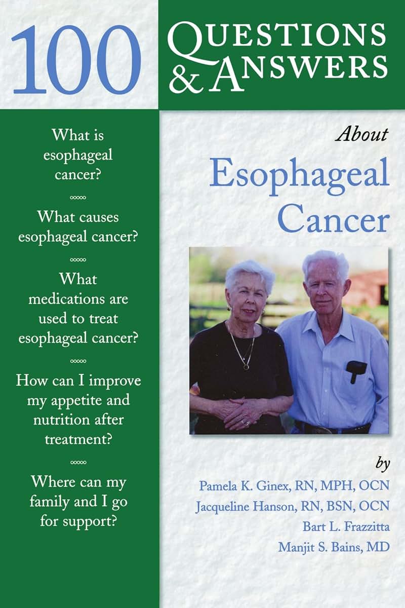 100 Questions & Answers About Esophageal Cancer