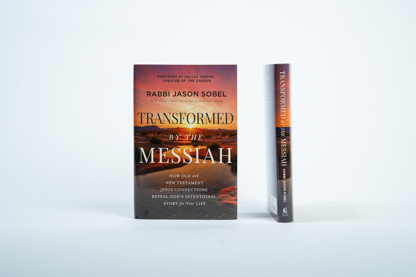 Transformed by the Messiah: How Old and New Testament Jesus Connections Reveal God's Intentional Story for Your Life