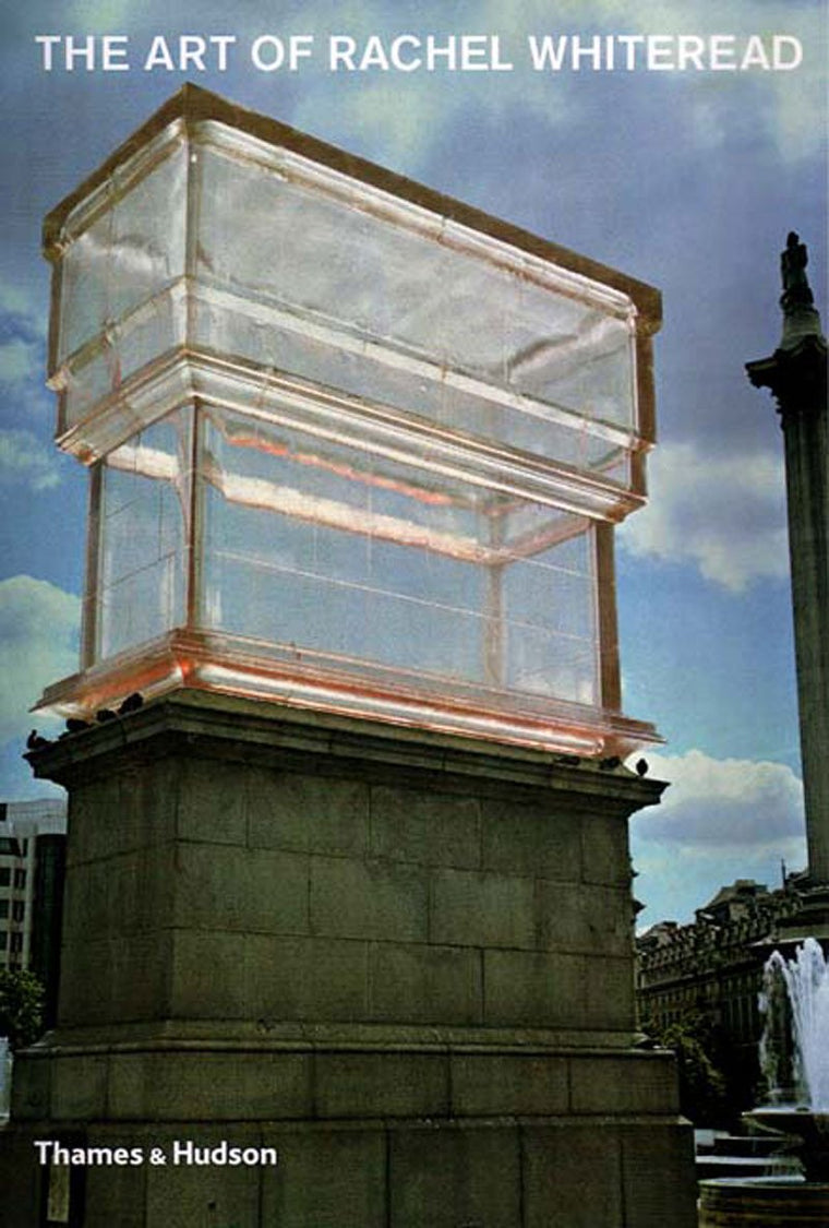 The Art of Rachel Whiteread by Townsend, Chris