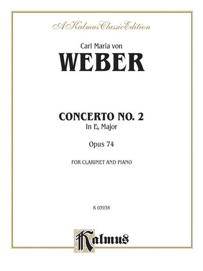 Clarinet Concerto No. 2 in E-flat Major, Op. 74 (Orch.): Part(s) (Kalmus Edition)