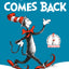 The Cat in the Hat Comes Back by Dr. Seuss