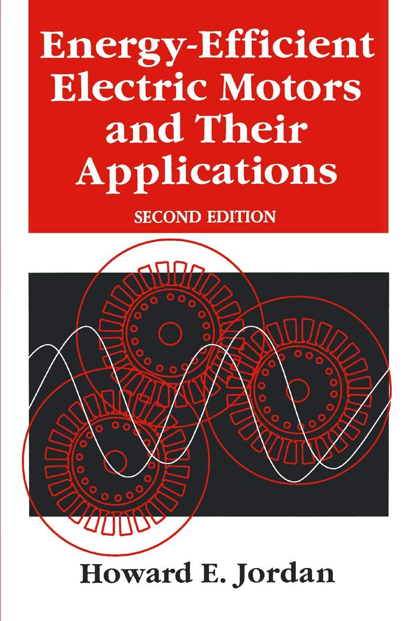 Energy-Efficient Electric Motors and their Applications