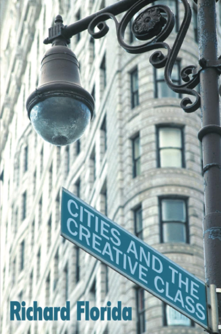 Cities and the Creative Class