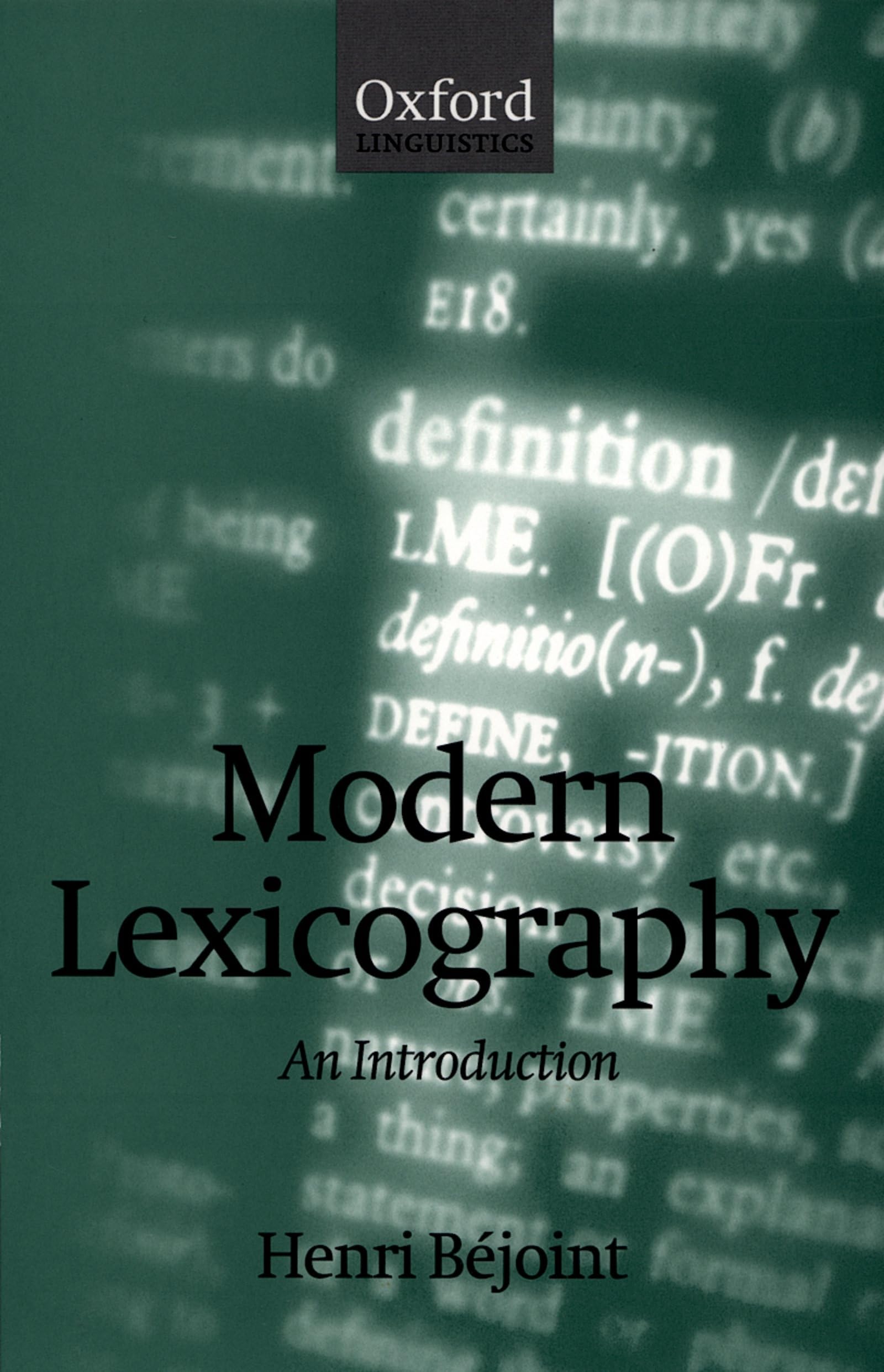 Modern Lexicography: An Introduction (Oxford Linguistics)