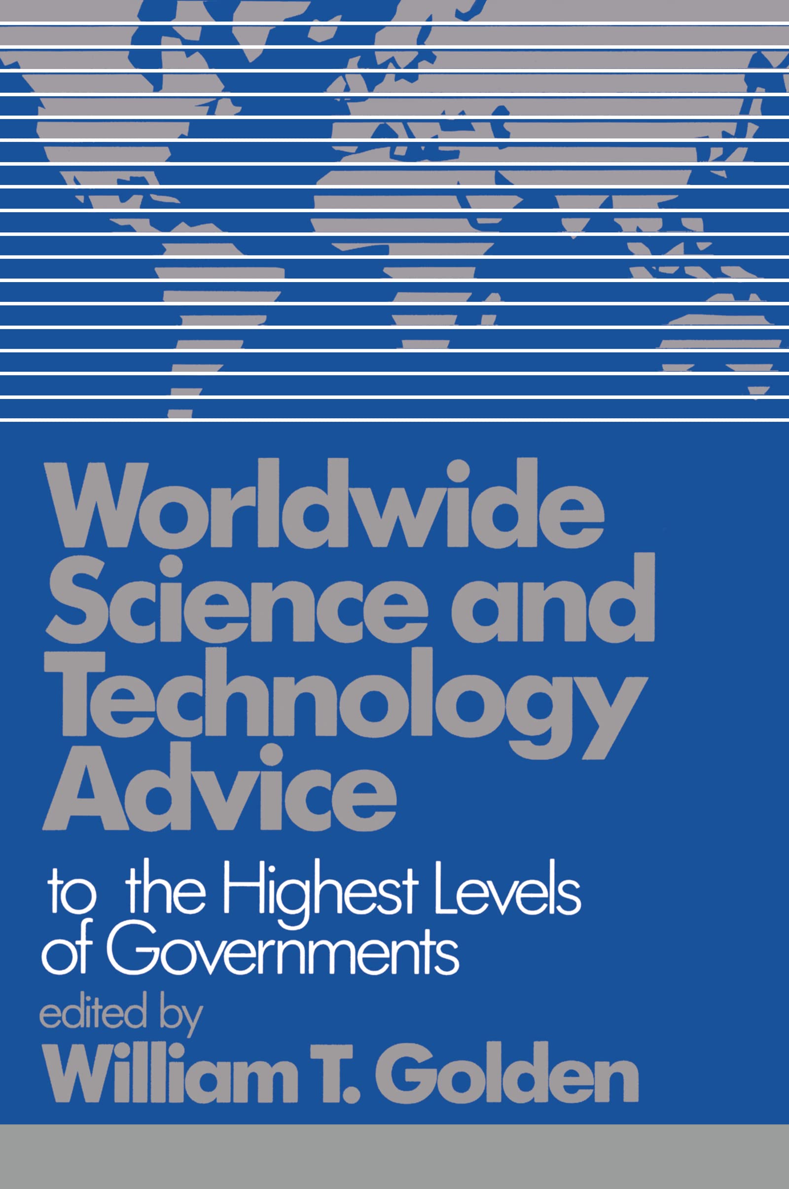 Worldwide Science and Technology Advice