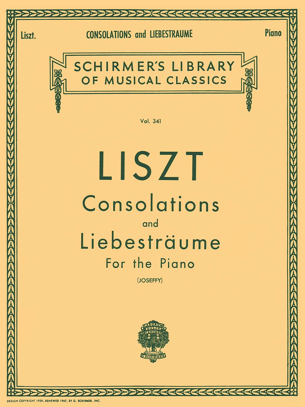 Franz Liszt - Consolations and Liebestraume  Piano Solo Sheet Music  Schirmer Library of Classics Volume 341 (Schirmer's Library of Musical Classics)