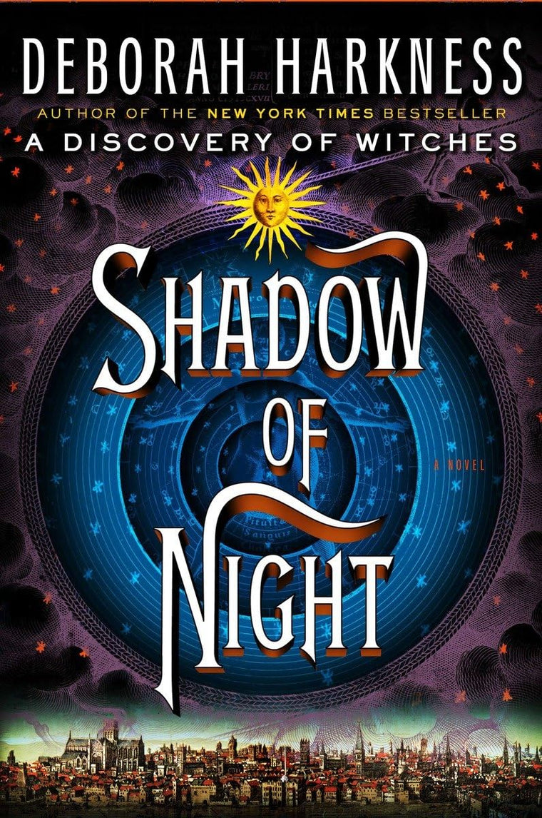 Shadow of Night: A Novel (All Souls Series)