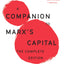 A Companion To Marx's Capital: The Complete Edition