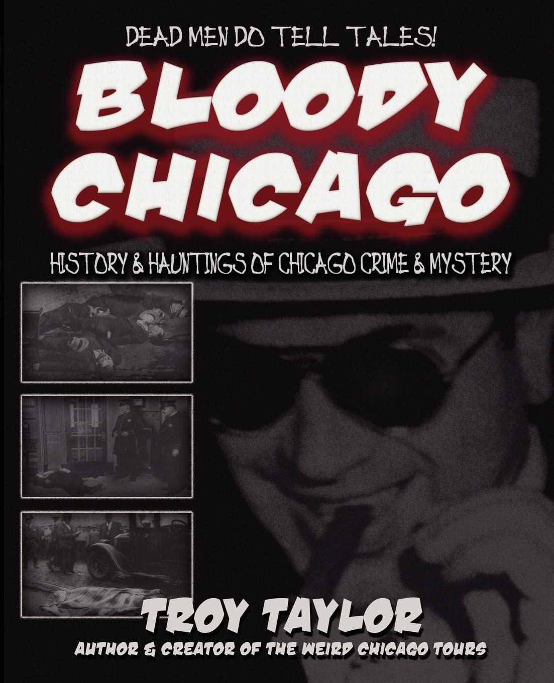 Bloody Chicago (Dead Men Do Tell Tales)