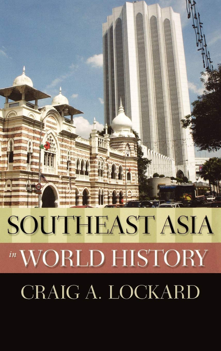 Southeast Asia in World History (New Oxford World History)