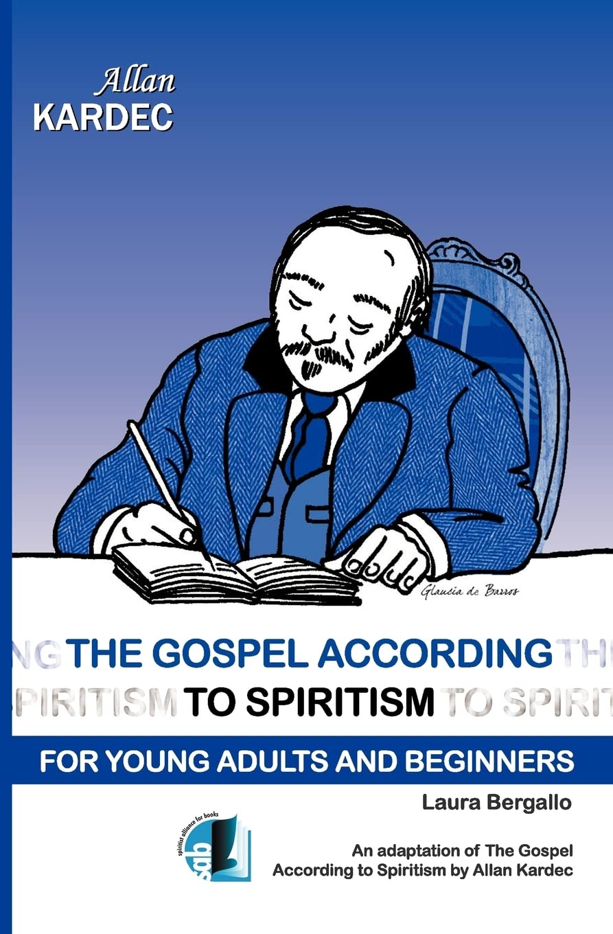 The Gospel According to Spiritism for Young Adults and Begin