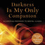 Darkness Is My Only Companion: A Christian Response to Mental Illness