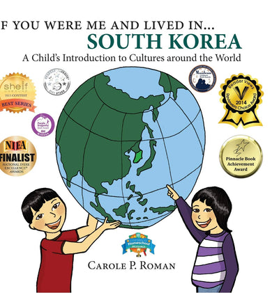If You Were Me and Lived in... South Korea: A Child's Introduction to Cultures Around the World (If You Were Me and Lived In...Cultural)