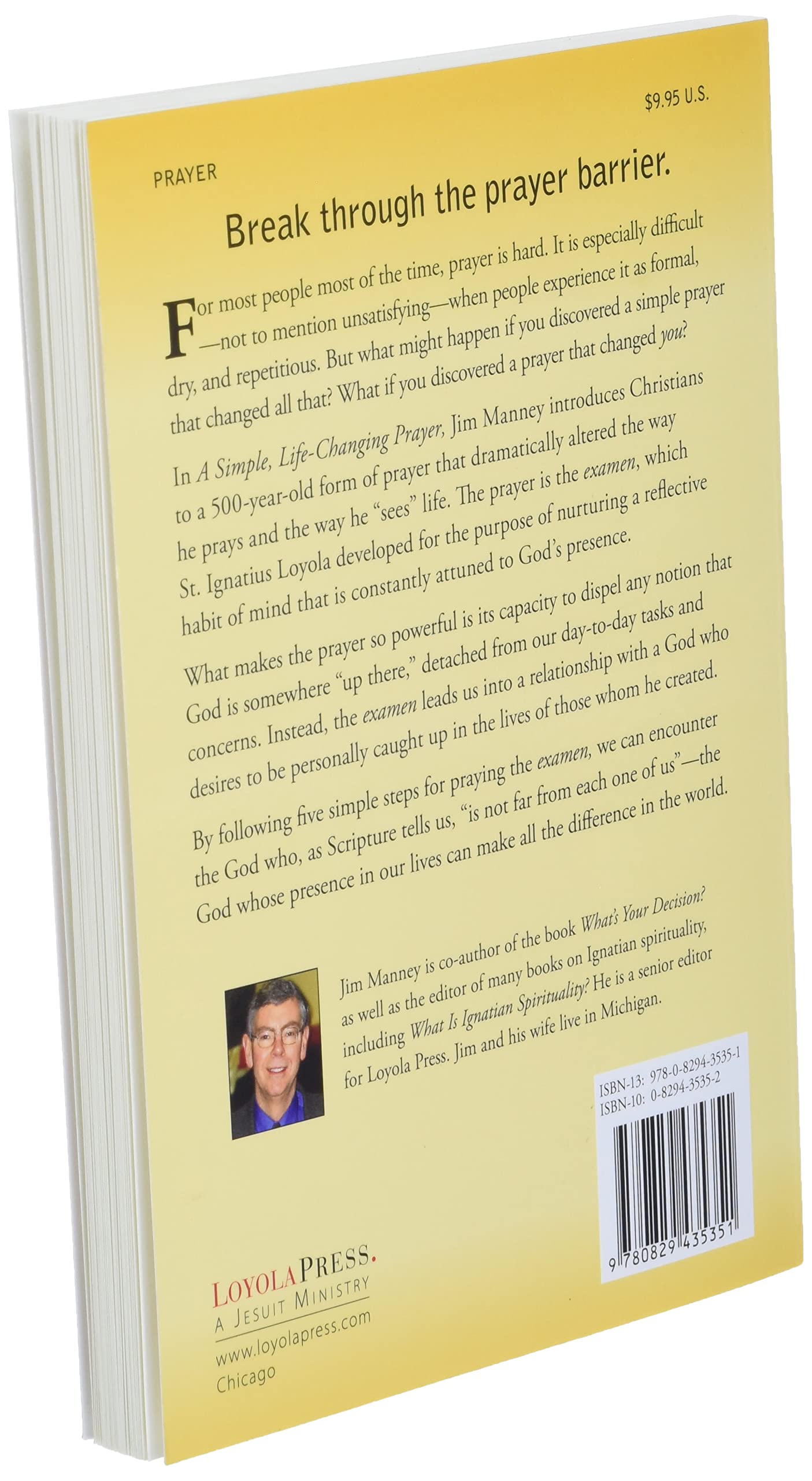 A Simple, Life-Changing Prayer: Discovering the Power of St. Ignatius Loyola's Examen