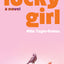 Lucky Girl: A Novel