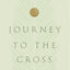 Journey to the Cross: A 40-Day Lenten Devotional
